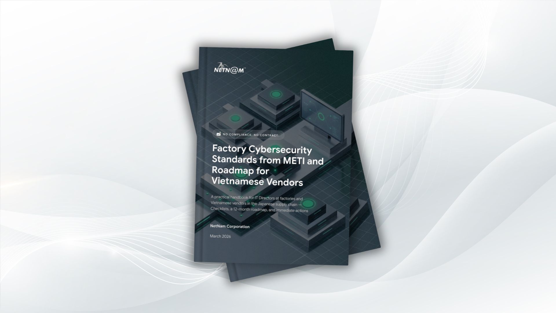 Ebook - Factory Cybersecurity Standards from METI