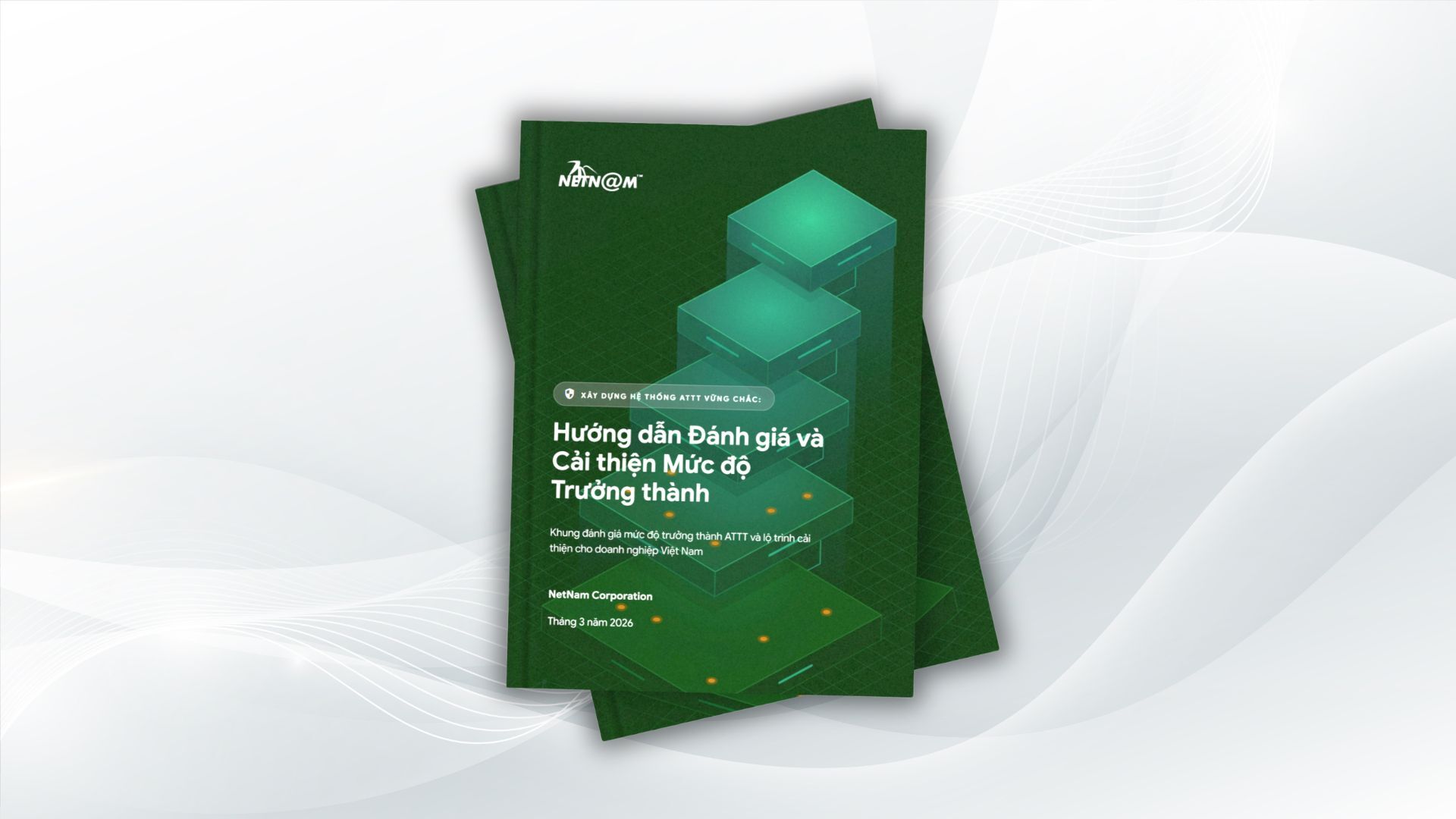 Ebook Xây dựng Hệ thống ATTT Vững chắc