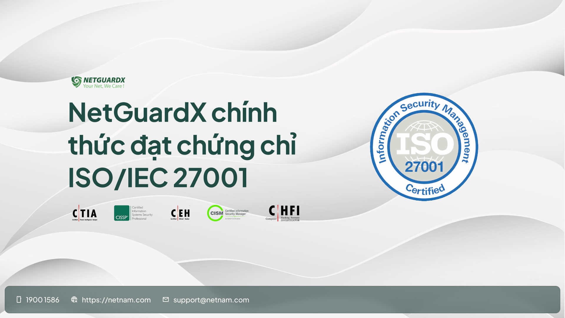 NetGuardX chính thức đạt chứng chỉ ISO/IEC 27001